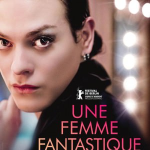 Affiche de Une femme fantastique de Sebastian Lelio