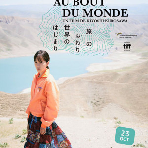 Au bout du monde de Kiyoshi Kurosawa