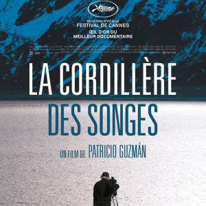 La cordillère des songes de Patricio Guzman